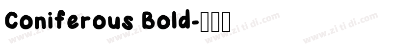 Coniferous Bold字体转换